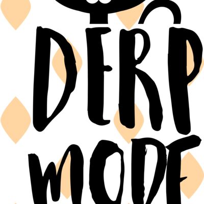 Derp Mode Activated Thumbnail